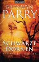 Schwarze Dornen (As Darkness Falls) by Bronwyn Parry - 2011 German cover